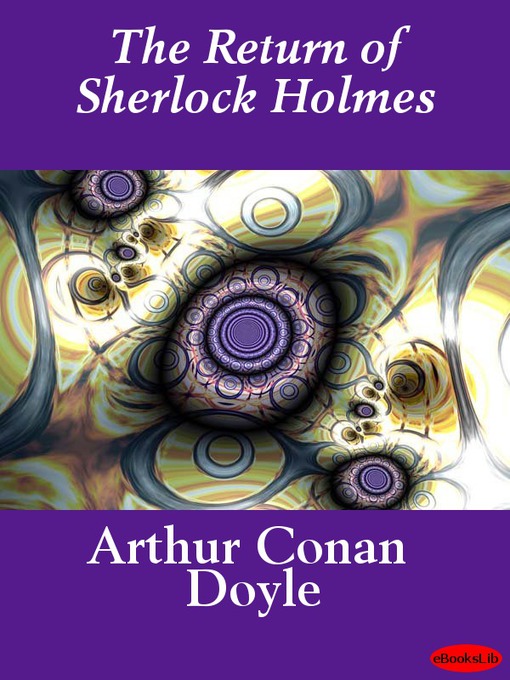 Title details for The Return of Sherlock Holmes by Sir Arthur Conan Doyle - Available